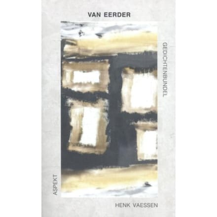 Van Eerder - Henk Vaessen