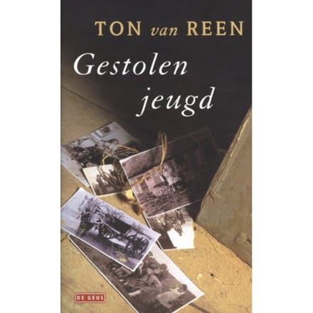 Gestolen Jeugd - Ton van Reen