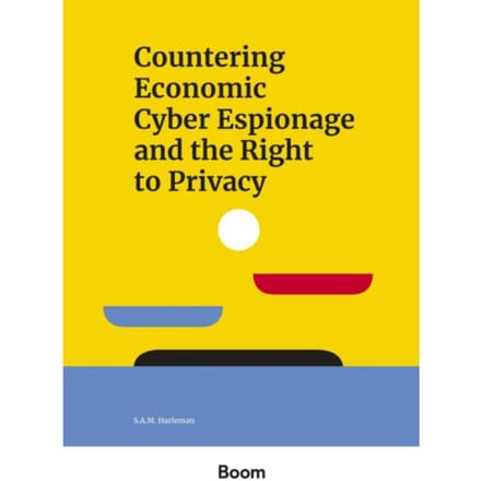 Countering Economic Cyber Espionage And The Right To Privacy - Montaigne - S.A.M. Harleman