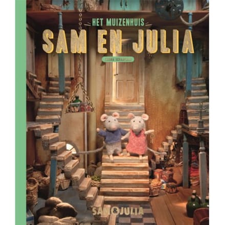 Sam En Julia - Sam & Julia / Het Muizenhuis - Karina Schaapman