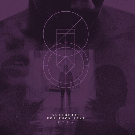 Suffocate For Fuck Sake - Fyra (CD)