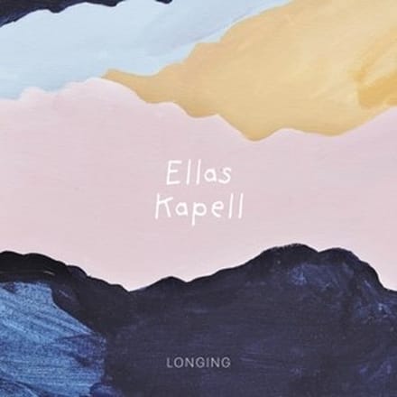 Ellas Kapell - Longing (CD)