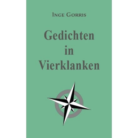 Gedichten In Vierklanken - Inge Gorris