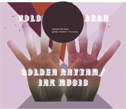 Volcano The Bear - Golden Rhythm / Ink Music (CD)
