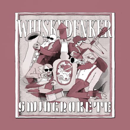 Whiskydenker - Swingrakete (CD)