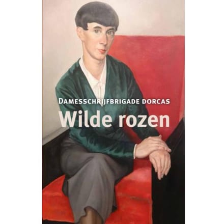 Wilde Rozen - Regenboogreeks - Damesschrijfbrigade Dorcas