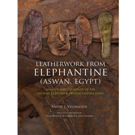 Leatherwork From Elephantine (Aswan, Egypt) - André Veldmeijer