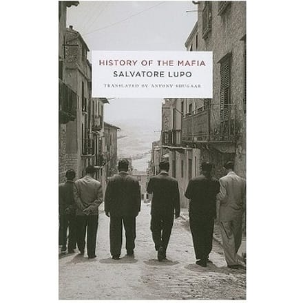 History Of The Mafia - Lupo, Salvatore