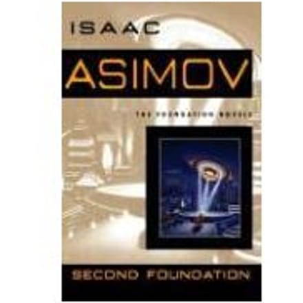 Second Foundation - Isaac Asimov