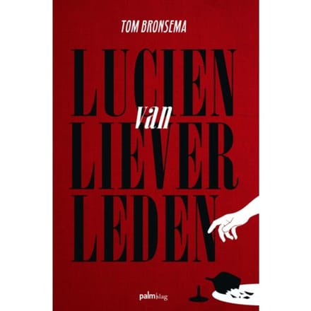 Lucien Van Lieverleden - Tom Bronsema