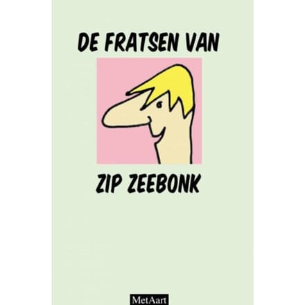 De Fratsen Van Zip Zeebonk - Met Aart