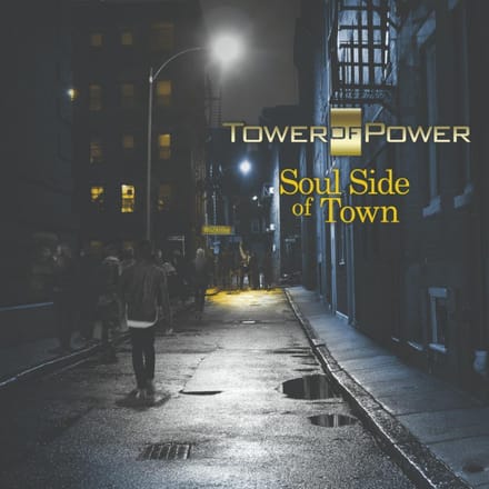 Soul Side Of Town - Tower Of Power