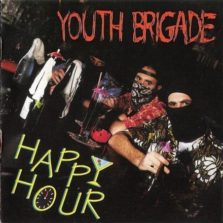 Youth Brigade - Happy Hour (CD)