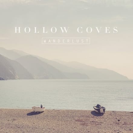 Hollow Coves - Wanderlust LP