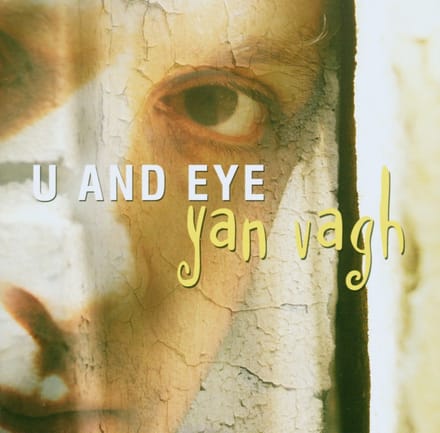Yan Vagh Weinmann - U And Eye (CD)