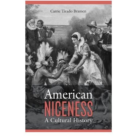 American Niceness - Carrie Tirado Bramen