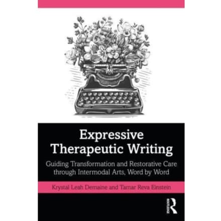 Expressive Therapeutic Writing - Demaine, Krystal Leah
