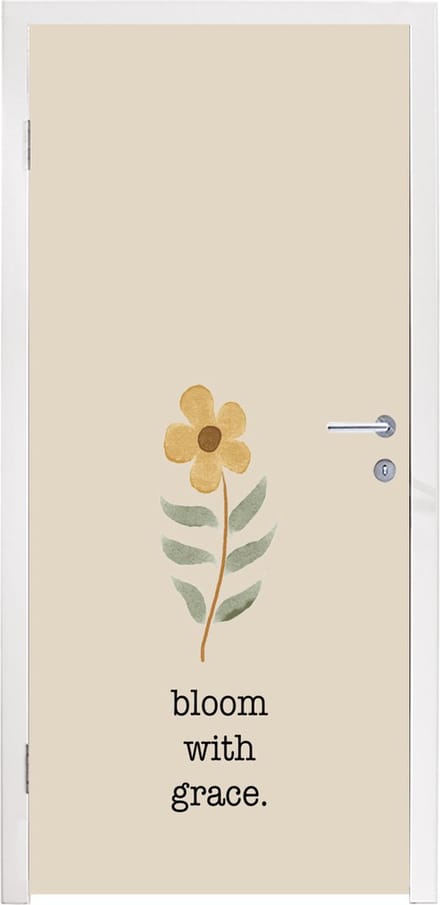 Deursticker Quotes - Spreuken - Bloom with grace - 85x205 cm - Deurposter