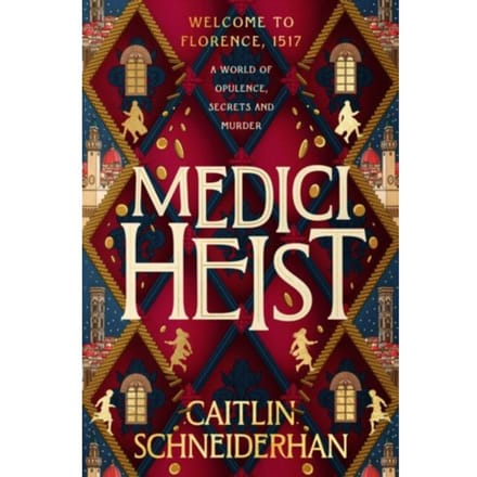 Medici Heist - Caitlin Schneiderhan