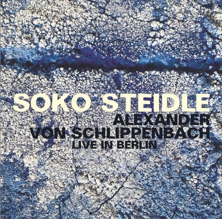 Soko Steidle & Alexander Von Schlippenbach - Live In Berlin (CD)