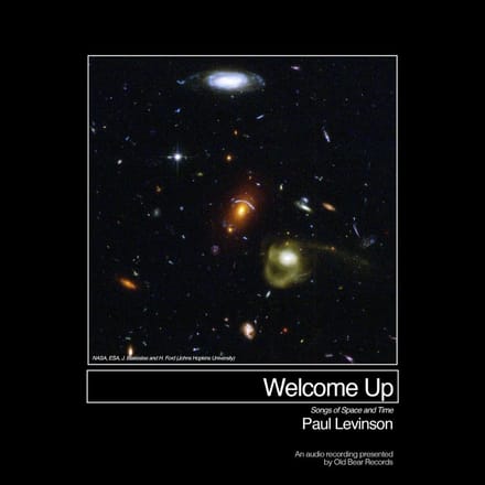 Paul Levison - Welcome Up (Songs Of Space And Time) (LP)