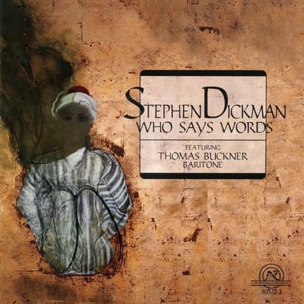 Thomas Buckner - Who Says Words (CD)