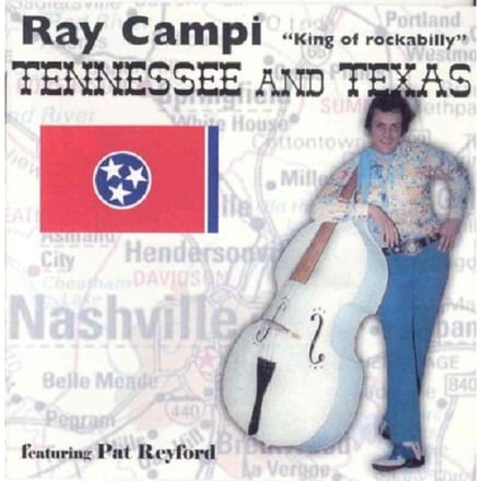 Tennessee & Texas - Ray Campi