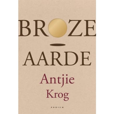 Broze Aarde - Antjie Krog