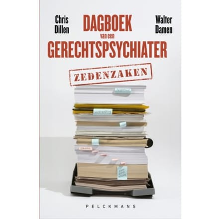 Dagboek Van Een Gerechtspsychiater - Walter Damen