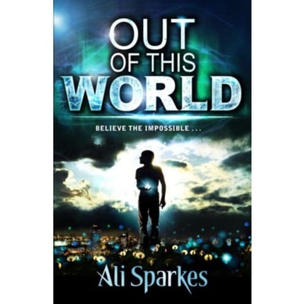 Out Of This World - Ali Sparkes