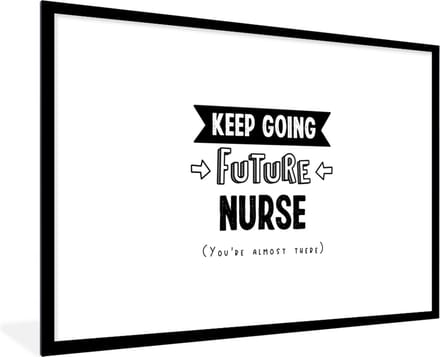 Fotolijst incl. Poster - Verpleegkundige - Quotes - School - Opleiding - 120x80 cm - Posterlijst