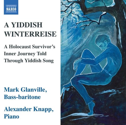 Mark Glanville & Alexander Knapp - A Yiddish Winterreise (CD)