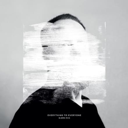 Everything To Everyone - Bjorn Riis