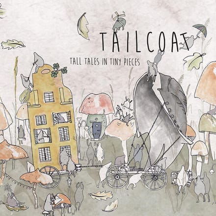 Tailcoat - Tall Tales In Tiny Pieces (CD)