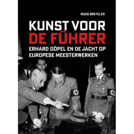 Kunst Voor De Führer - Ruud Breteler