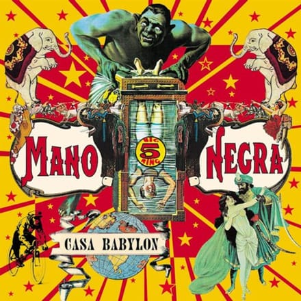 Casa Babylon - Mano Negra