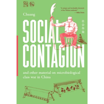 Social Contagion And Other Material on Microbiological Class War in China