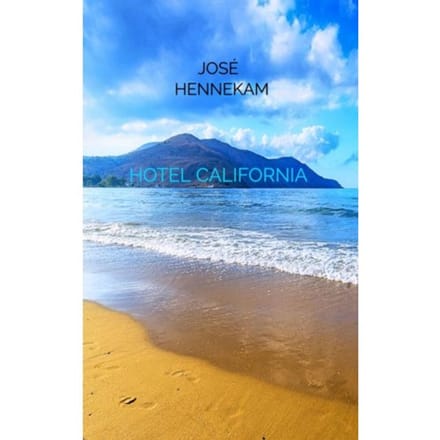 Hotel California - José Hennekam