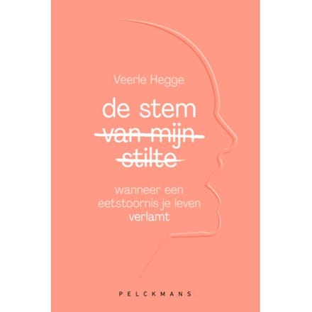 De Stem Van Mijn Stilte - Veerle Hegge