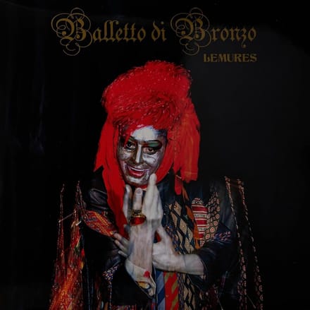 Balletto Di Bronzo - Lemures (2 LP)