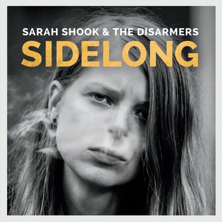 Sidelong -Hq- - Sarah Shook & The Disarmers