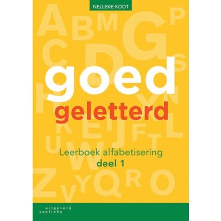 Goedgeletterd / Deel 1 Alfabetisering / Leerboek - Nelleke Koot