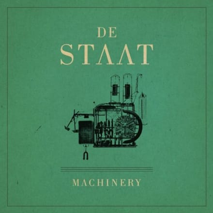 Machinery - De Staat
