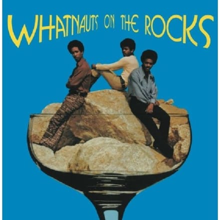 Whatnauts - Whatnauts On The Rocks (LP) (Remastered)