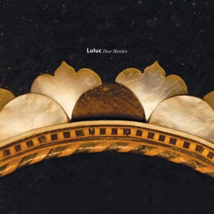 Luluc - Dear Hamlyn (LP) (Coloured Vinyl) (Limited Edition)