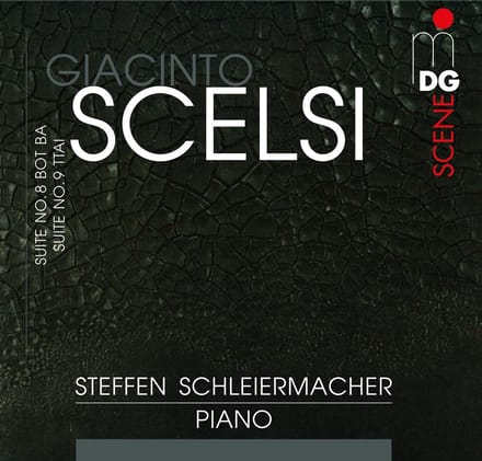 Steffen Schleiermacher - Scelsi: Piano Works - Suite No. 8 Bot Ba | Suite No. 9 Ttai (CD)