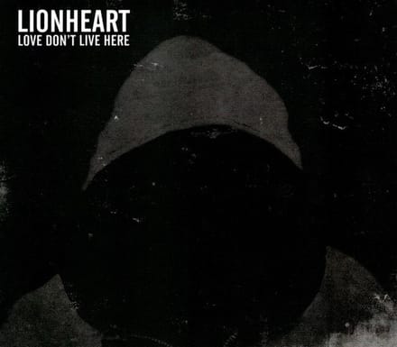 Lionheart - Love Don't Live Here (CD)
