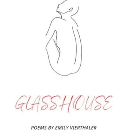 Glasshouse - Emily Vierthaler
