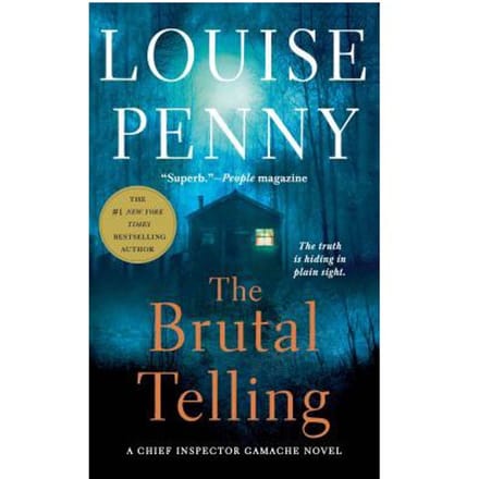 The Brutal Telling - LOUISE PENNY