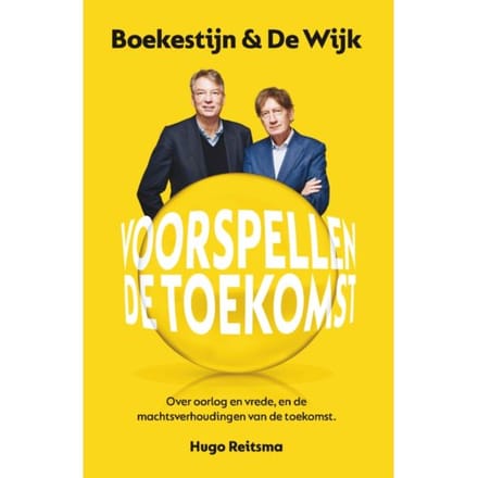 Boekestijn & De Wijk Voorspellen De Toekomst - Hugo Reitsma